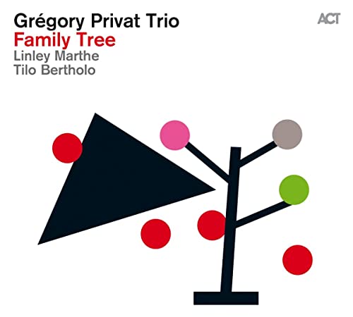 Gregory Privat 、 Linley Marthe 、 Tilo Bertholo - Family Tree - Import CD