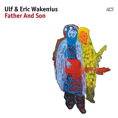 Ulf Wakenius 、 Eric Wakenius - Father And Son - Import CD