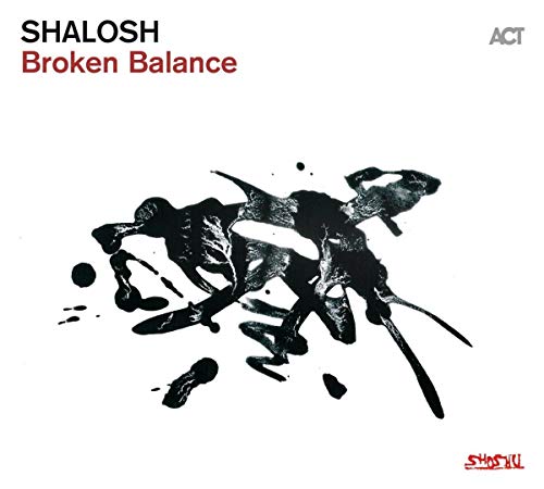 Shalosh - Broken Balance - Import CD