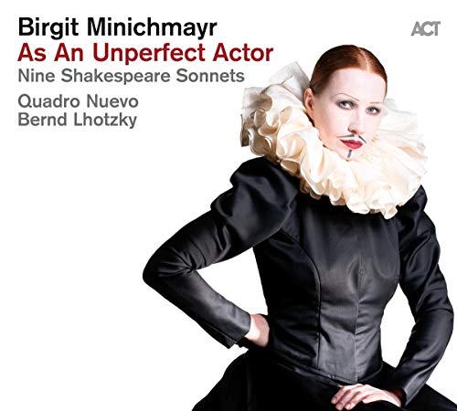 Birgit Minichmayr - As An Unperfect Actor - Nine Shakespeare Sonnets - Import Vinyl LP Record