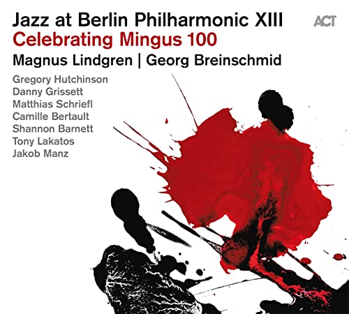 Jazz At Berlin Philharmonic Xiii - Celebrating Mingus 100 - Import CD