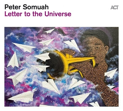 Peter Somuah - Letter To The Universe - Import 180g Vinyl LP Record