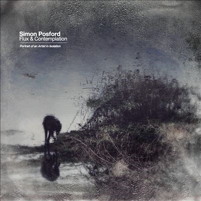 Simon Posford - Flux & Contemplation: Portrait Of An Artist In Isolation[2 LP] - Import LP Record