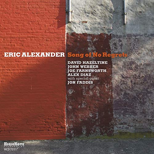 Eric Alexander - Song of No Regrets - Import CD