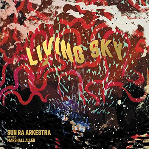 Sun Ra & His Arkestra - Living Sky - Import LP Record