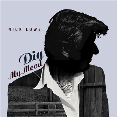 Nick Lowe - Dig My Mood  - Import LP+7inch