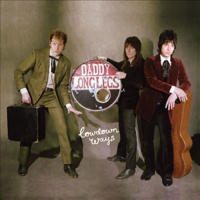 Daddy Long Legs - Lowdown Ways - Import LP Record