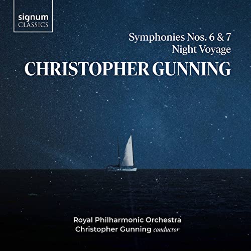 Gunning, Christopher (1944-) - Symphonies Nos.6, 7, Night Voyage : Christopher Gunning / Royal Philharmonic - Import CD