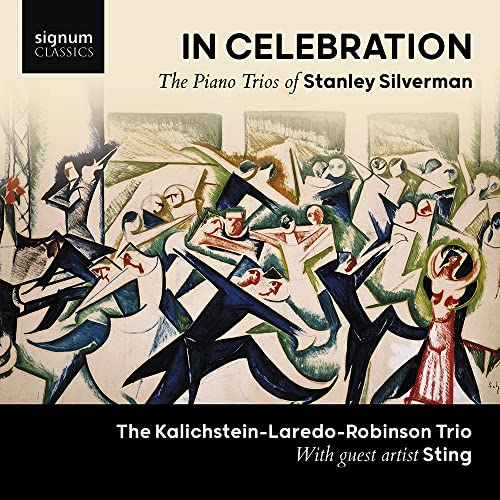 Silverman, Stanley (1938-) - Piano Trios Nos.1, 2 : Kalichstein-Laredo-Robinson Trio, Sting(Vo) - Import CD