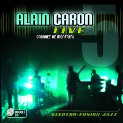 Alain Caron - Live: Cabaret De Montreal ［CD+DVD］ - Import CD