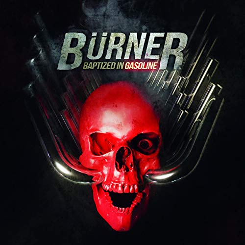 Burner (Sweden) - Baptized In Gasoline - Import LP Record