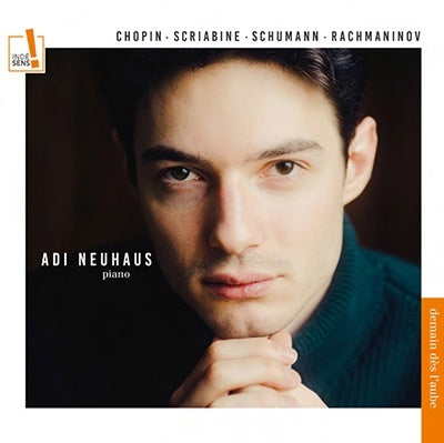 Adi Neuhaus - Adi Neuhaus: Chopin, Scriabin, Schumann, Rachmaninov - Import CD