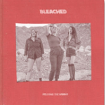 Bleached - Welcome The Worms - Import CD