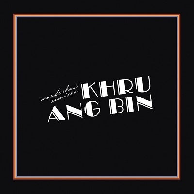 Khruangbin - Mordechai Remixes - Import LP Record