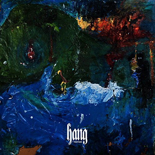 Foxygen - Hang (Colored Vinyl) - Import Vinyl LP Record Limited Edition