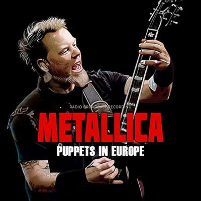 Metallica - Puppets In Europe/Radio Broadcasts - Import LP Record Limited Edition