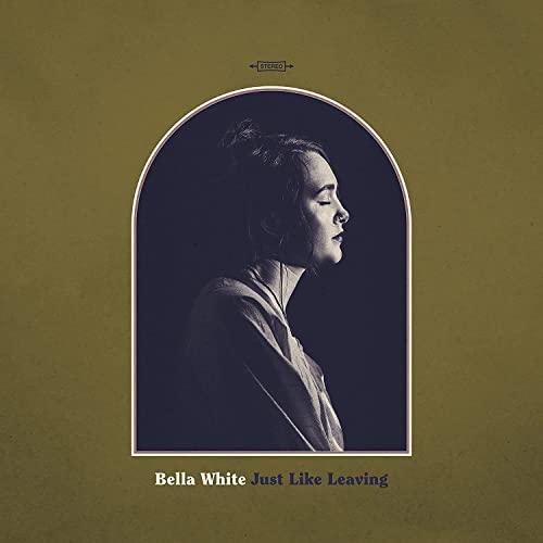 Bella White - Just Like Leaving - Import Vinyl LP Record