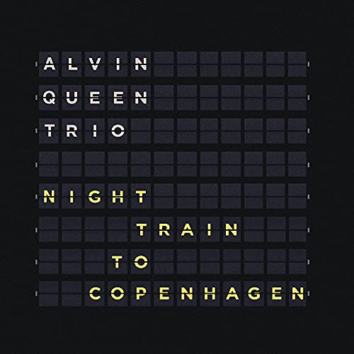 Alvin Queen Trio - Night Train To Copenhagen - Import CD