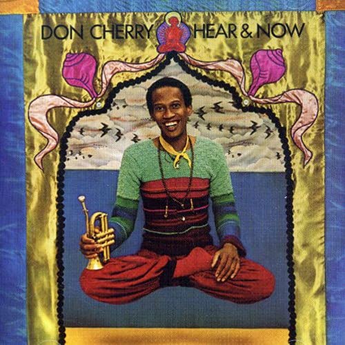 Don Cherry - Hear & Now - Import CD