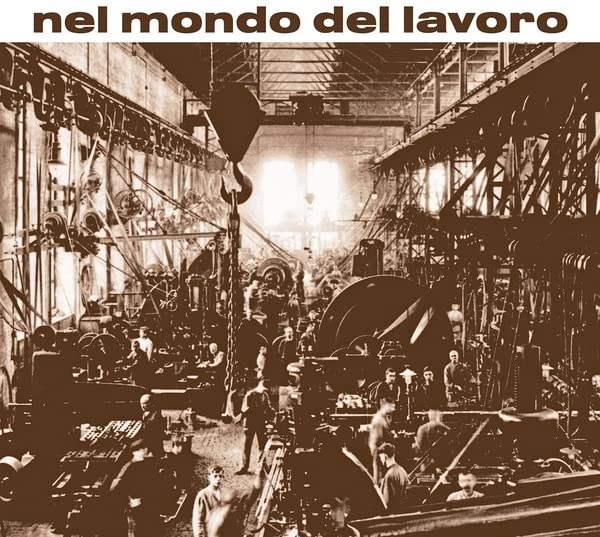 Rino De Filippi - Nel Mondo Del Lavoro - Import Vinyl LP Record