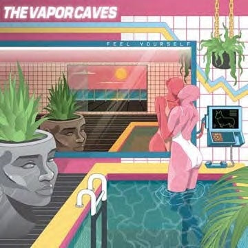 The Vapor Caves - Feel Yourself ＜Yellow Vinyl＞ - Import LP Record