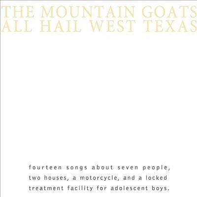 The Mountain Goats - All Hail West Texas - Import LP Record