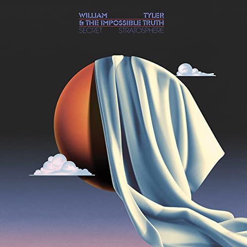 William Tyler 、 The Impossible Truth - Secret Stratosphere - Import LP Record