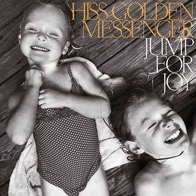 Hiss Golden Messenger - Jump For Joy - Import Vinyl LP Record Limited Edition