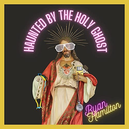 Ryan Hamilton - Haunted By The Holy Ghost - Import LP Record