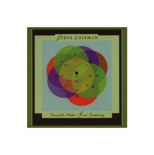 Steve Coleman - Invisible Paths: First Scattering - Import CD