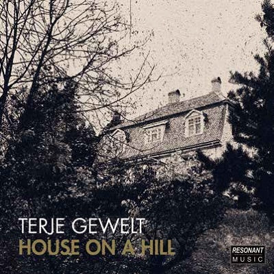 Terje Gewelt - House On A Hill - Import CD