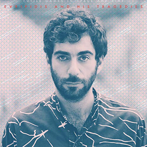Evripidis And His Tragedies - Futile Games In Space And Time - Import Vinyl LP Record