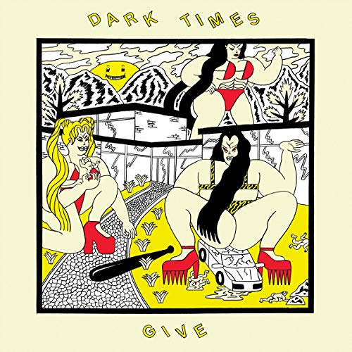 Dark Times - Give [VINYL] - Import LP Record