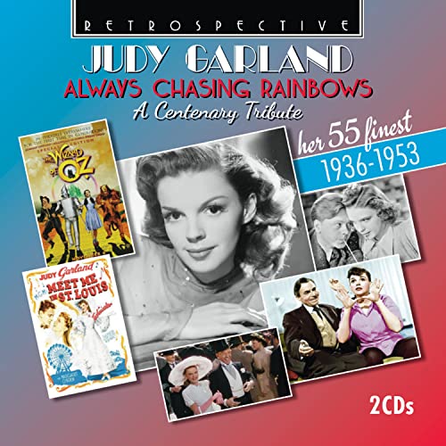 Judy Garland - Always Chasing Rainbows -A Centenary Tribute/Her 55 Finest 1936-1953 - Import 2 CD
