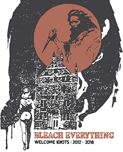 Bleach Everything - Welcome Idiots: 2012-2018＜Bone/Black Swirl Vinyl＞ - Import LP Record