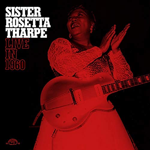 Sister Rosetta Tharpe - Live In 1960 - Import LP Record