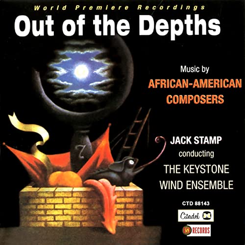 The Keystone Wind Ensemble - Out of the Depths - Music by African-American Composers - Import CD