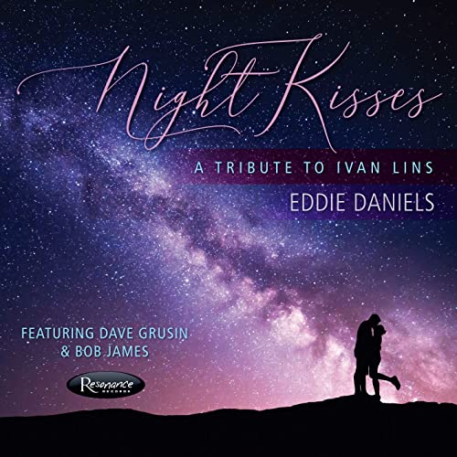 Eddie Daniels - Night Kisses: A Tribute To Ivan Lins - Import CD
