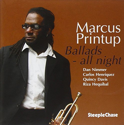 Marcus Printup Quintet - Ballads : All Night - Import CD