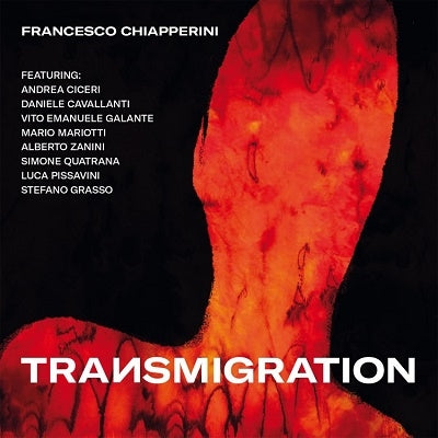 Francesco Chiapperini - Transmigration - Import CD