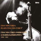Finn Von Eyben - Finn Von Eyben Workshop & Radiojazz-Gruppen, 1966-1967 - Import CD