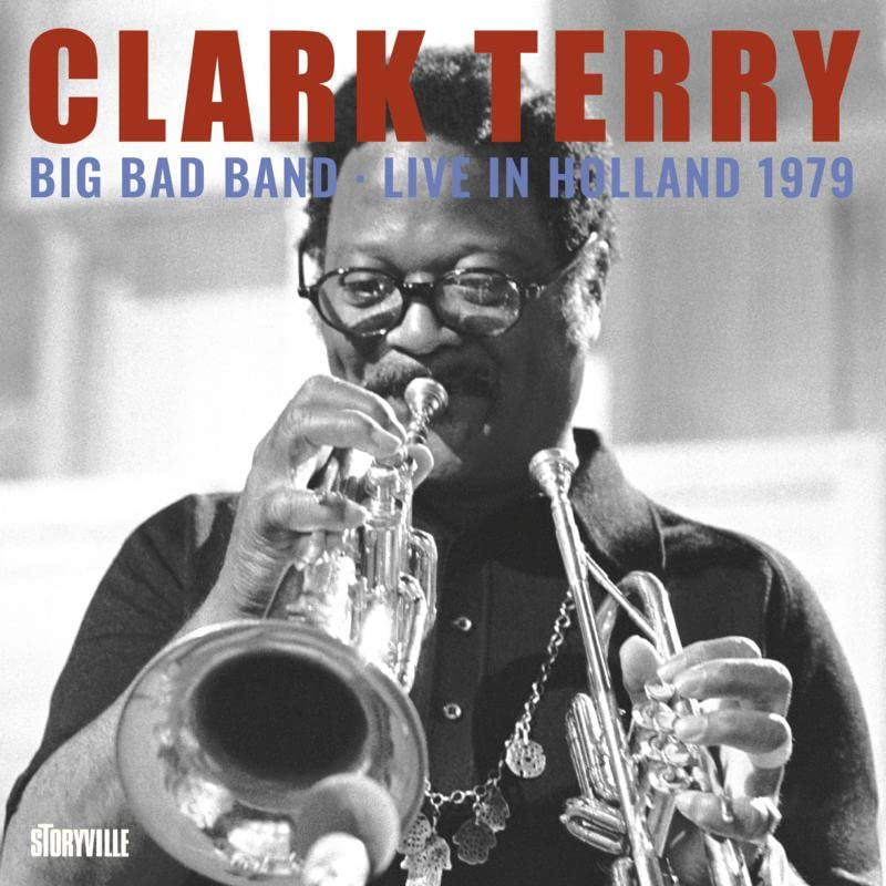 Clark Terry'S Big Bad Band - Live In Holland 1979 - Import CD