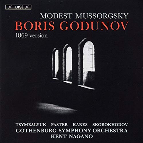 Mussorgsky, Modest (1839-1881) - Boris Godunov -1869 version : Kent Nagano / Gothenburg Symphony Orchestra, Tsymbalyuk, Paster, Kares, Skorokhodov, etc (2SACD)(Hybrid) - Import 2 SACD Hybrid