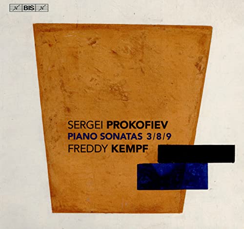 Prokofiev (1891-1953) - Piano Sonatas Nos.3, 8, 9 : Freddy Kempf (Hybrid) - Import SACD Hybrid