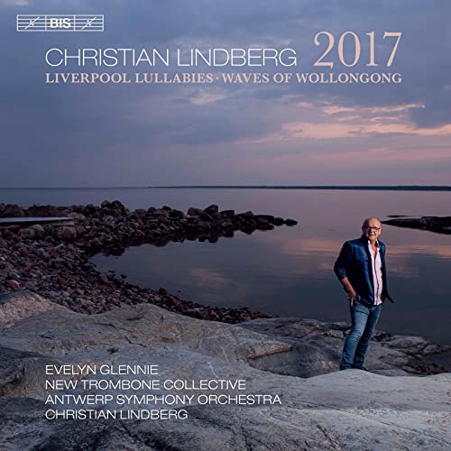 Lindberg, Christian (1958-) - 2017 -Orchestral Works : Christian Lindberg / Antwerp Symphony Orchestra, New Trombone Collective, Evelyn Glennie(Perc) - Import SACD Hybrid