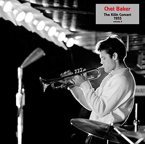 Chet Baker - Koln Concert 1955 Volume Ii - Import LP Record Limited Edition