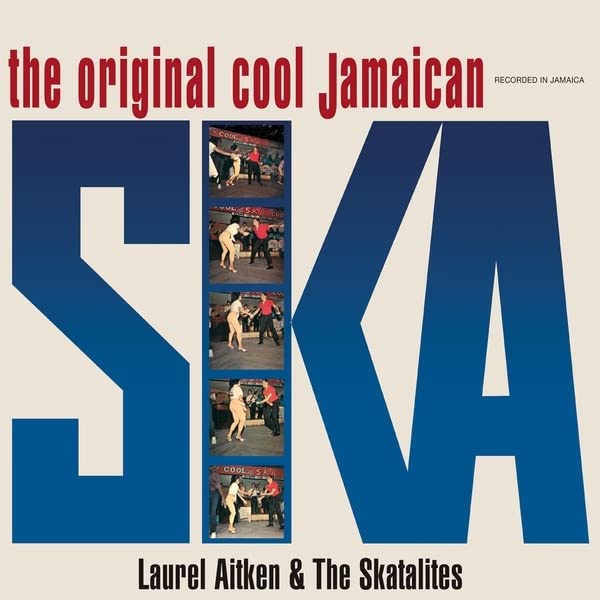 Laurel Aitken 、 The Skatalites - The Original Cool Jamaican Ska - Import Vinyl LP Record Limited Edition