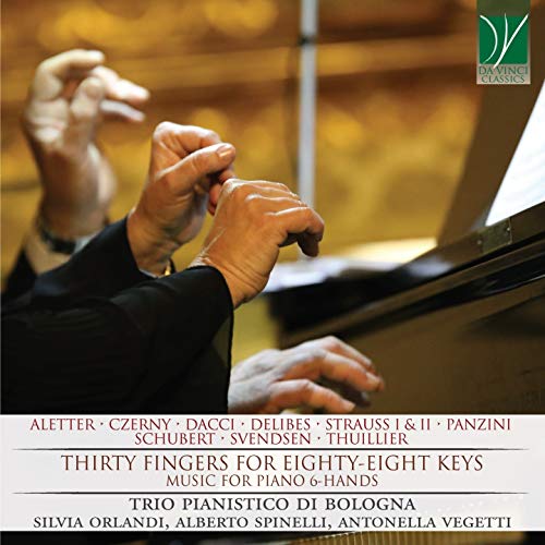 Trio Pianistico Di Bologna - Thirty Fingers For Eighty-Eight Keys: Music For Piano 6-Hands - Import CD