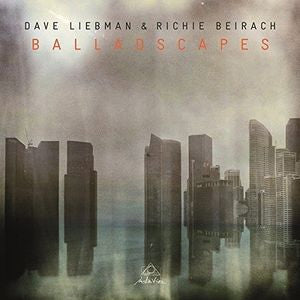 Dave Liebman 、 Richie Beirach - Balladscapes - Import CD