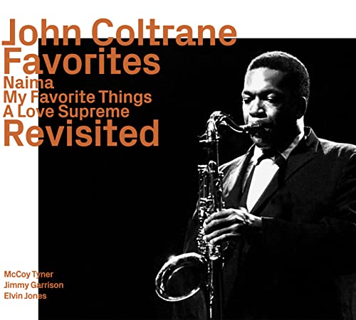 John Coltrane - Favorits Live (Naima, My Favorite Things 1963, & A Love Supreme 1965) Revisited - Import CD